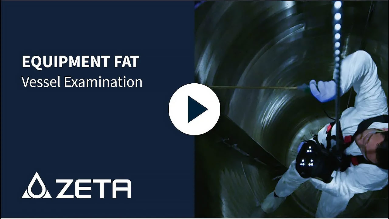 ZETA Vessel Examination - Equipment FAT